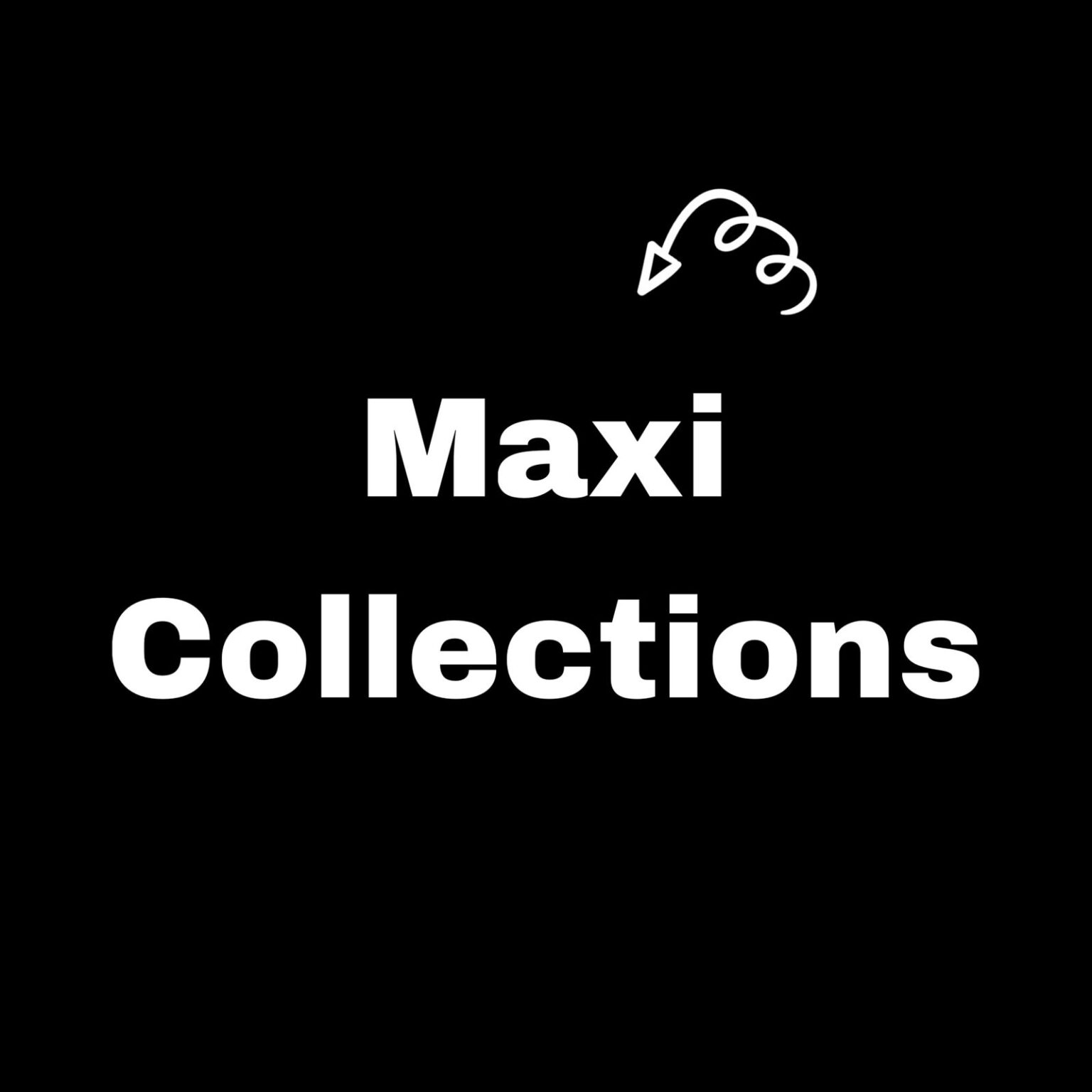 Maxi Collection